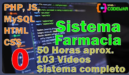 0 - Curso completo de 50 Horas en 103 videos - Sistema Farmacia PHP JS MYSQL HTML CSS